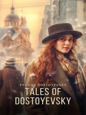 cover image of Tales of Dostoyevsky, Volume 1
